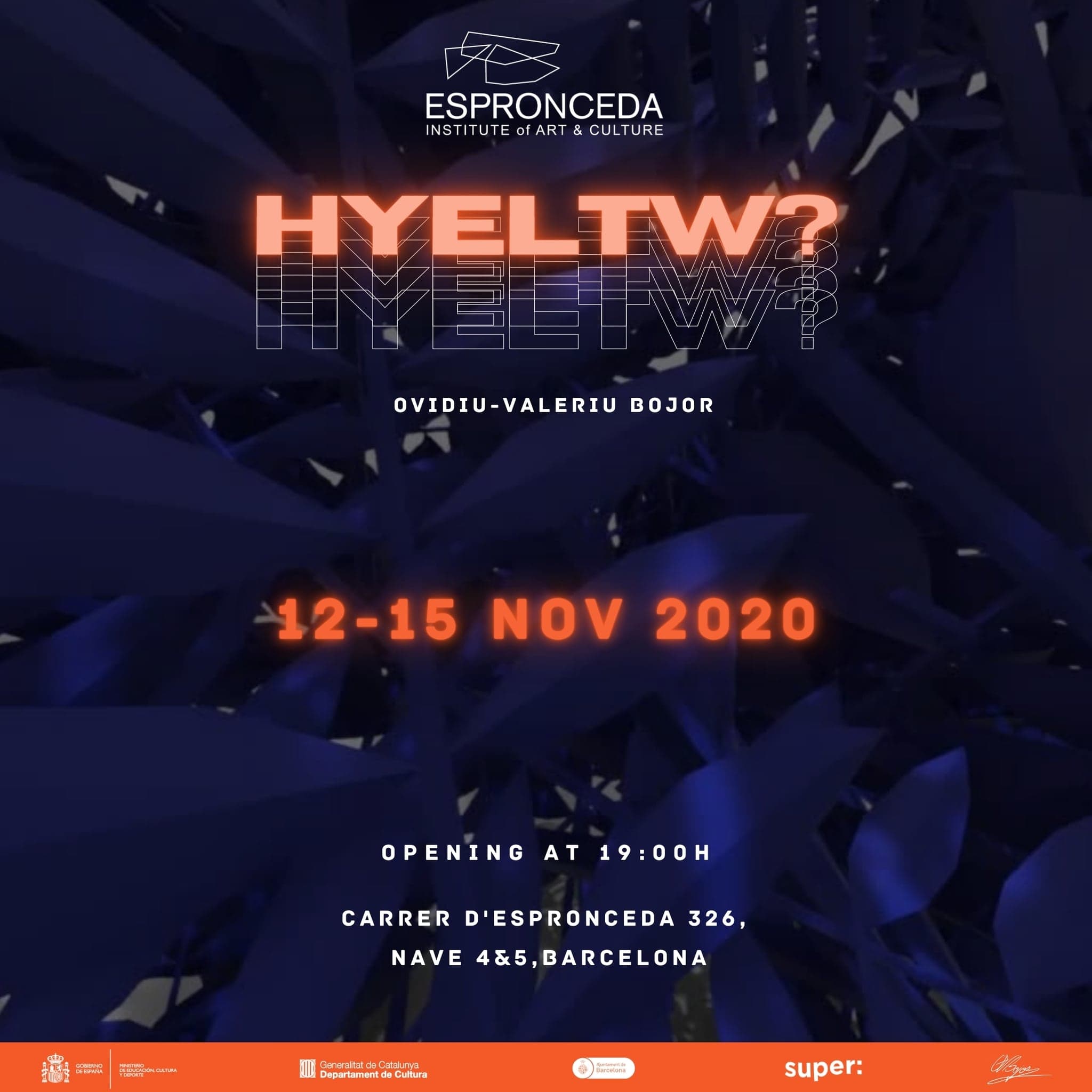 Deep blue poster with HYELTW? set large in orange over a mirrored ghost of itself, and beneath it the dates 12–15 NOV 2020, opening at 19:00h, Carrer d'Espronceda 326